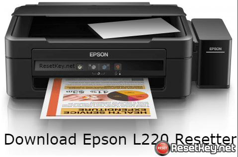 Download Epson l220 Resetter – Free WIC Reset key