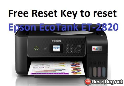 Free reset key to reset Epson EcoTank ET-2820