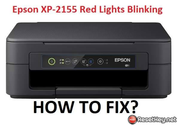 Fix Epson XP-2155 stop printing, show service required
